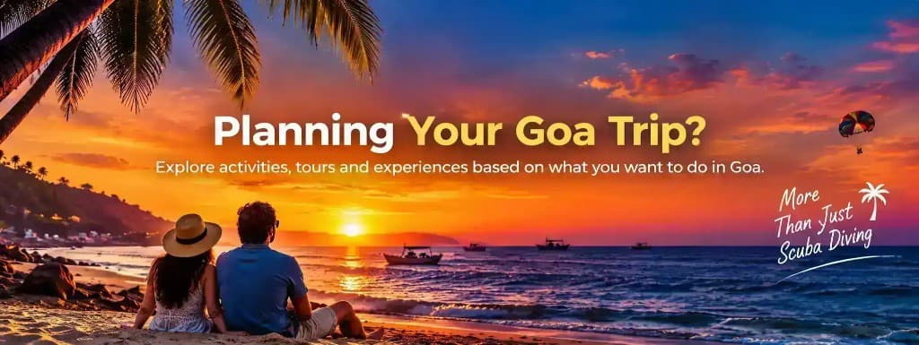 Couple watching a Goa sunset. Planning Your Goa Trip? Explore activities, tours and experiences based on what you want to do in Goa. More than just scuba diving.